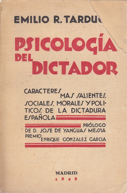 PSICOLOGIA DEL DICTADOR. Caracteres más salientes morales , sociales y …