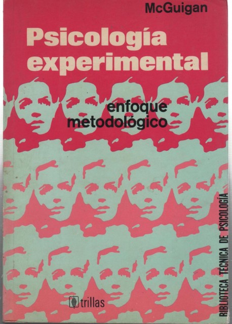 PSICOLOGÍA EXPERIMENTAL. ENFOQUE METODOLÓGICO