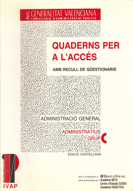 QUADERNS PER A L'ACCÉS AMB RECULL DE QÜESTIONARIS. ADMINISTRATIUS GENERAL. …