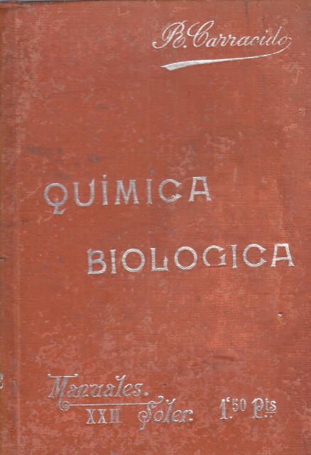 Química Biológica. Manuales Soler, nº XXII