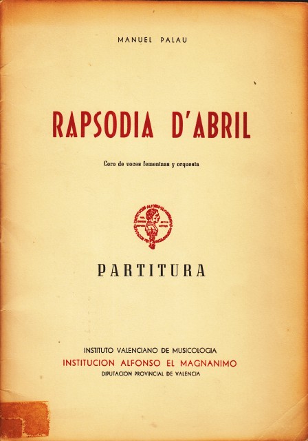 RAPSODIA D'ABRIL. (Curso de voces femeninas y orquesta). PARTITURA.