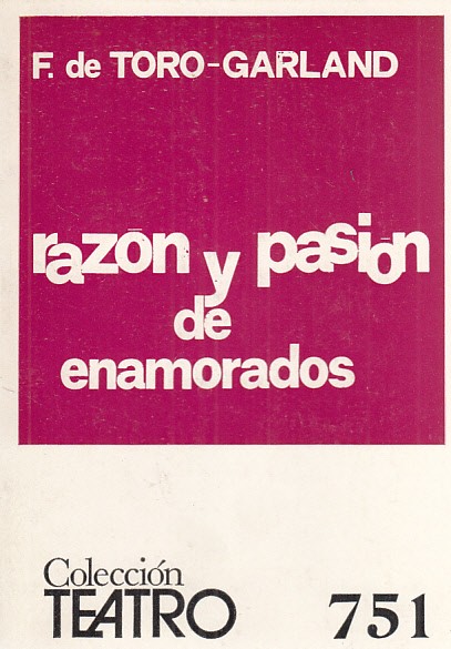 RAZÓN Y PASIÓN DE ENAMORADOS