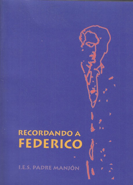 RECORDANDO A FEDERICO (IES PADRE MANJÓN)