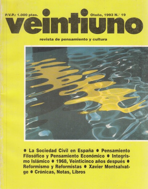 REVISTA DE PENSAMIENTO Y CULTURA VEINTIUNO Nº19. Integrismo Islámico. El …