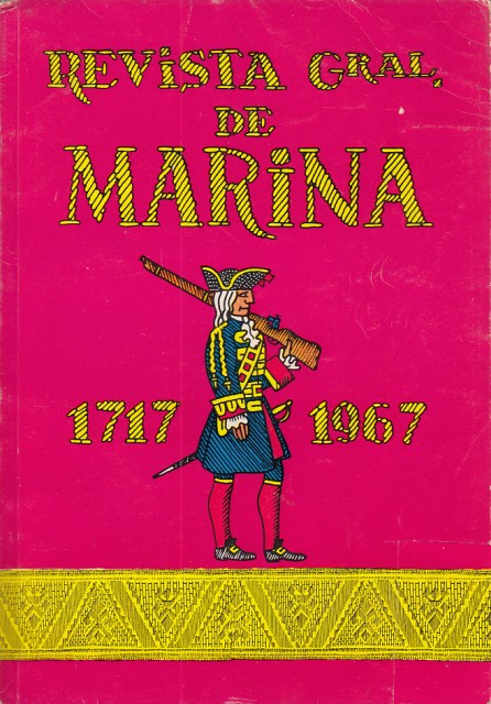 REVISTA GENERAL DE MARINA. TOMO 173. NOVIEMBRE 1967. LAS CAMPAÑAS …