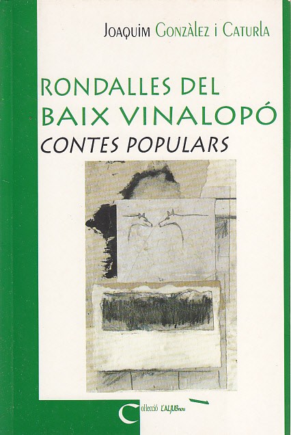 RONDALLES DEL BAIX VINALOPÓ. CONTES POPULARS