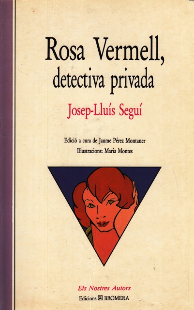 ROSA VERMELL, DETECTIVA PRIVADA