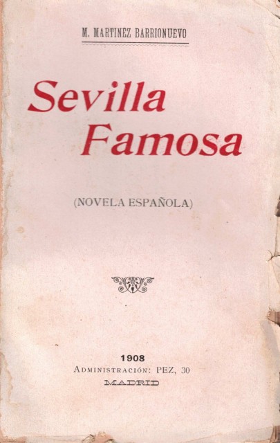 Sevilla famosa (Novela Española)