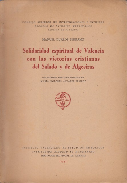 Solidaridad Espiritual de Valencia con las Victorias Cristianas del Salado …