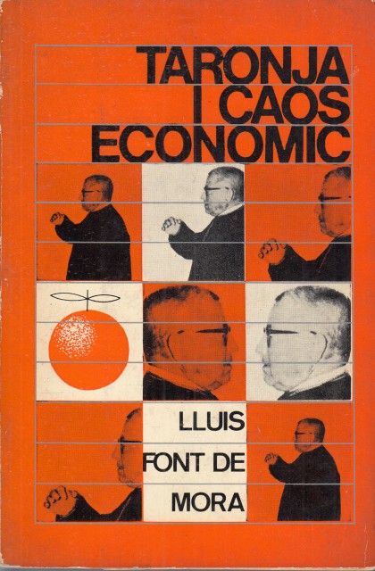 TARONJA I CAOS ECONOMIC