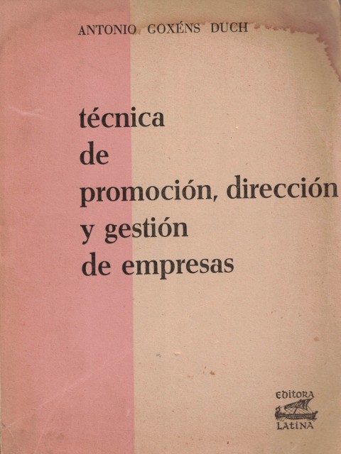 Técnica de promoción, dirección y gestión de empresas