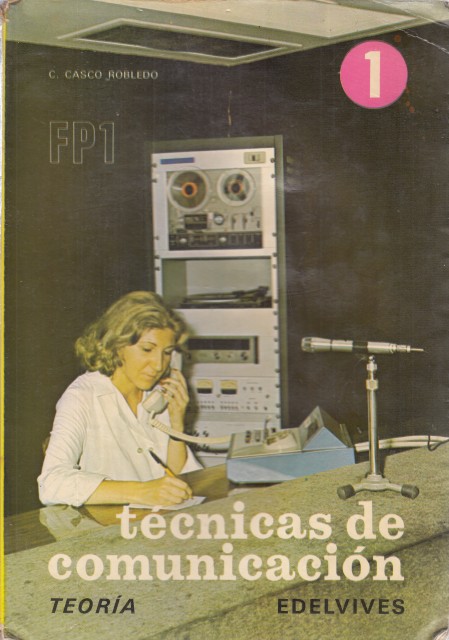 TÉCNICAS DE COMUNICACIÓN. FP1. TEORÍA