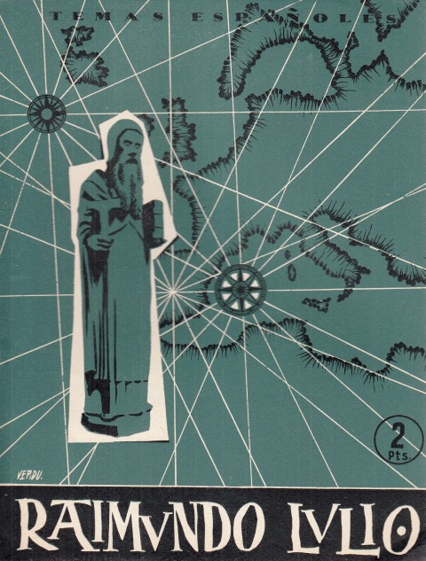 TEMAS ESPAÑOLES. Nº 90. RAIMUNDO LULIO