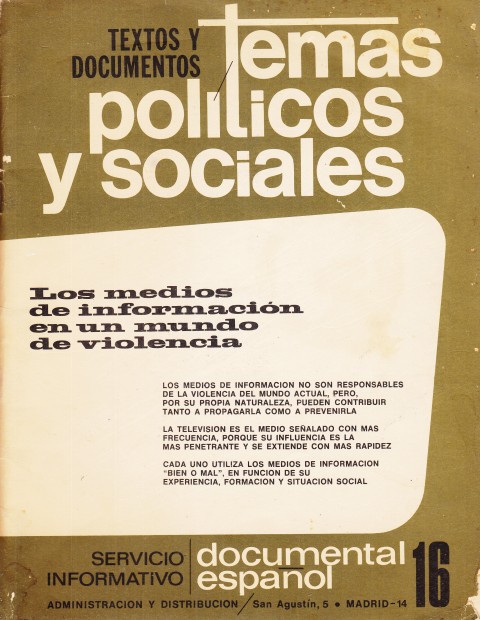 TEXTOS Y DOCUMENTOS. TEMAS POLÍTICOS Y SOCIALES Nº16. LOS MEDIOS …
