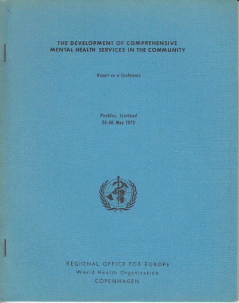THE DEVELOPMENT OF COMPREHENSIVE MENTAL HEALTH SERVICES IN THE COMMUNITY