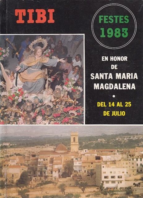 TIBI EN FESTES 1983. EN HONOR DE SANTA MARÍA MAGDALENA
