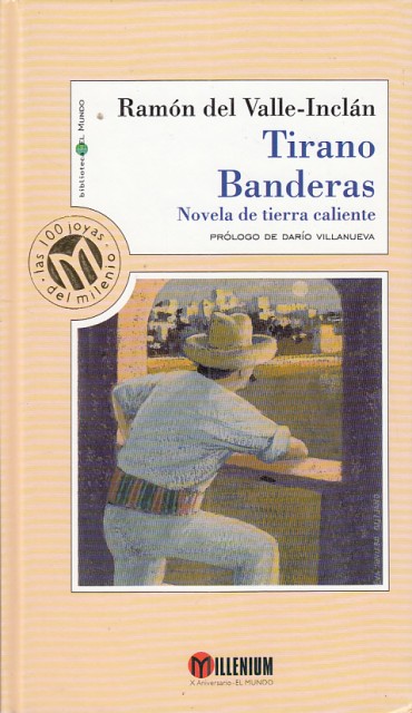Tirano banderas (Novela de tierra caliente)