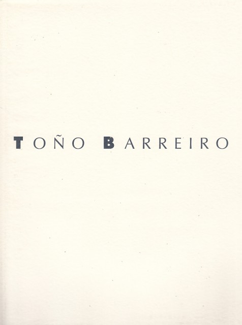 TOÑO BARREIRO. NEGRO, BLANCO, ROJO Y ORO: DISUELVE Y COAGULA