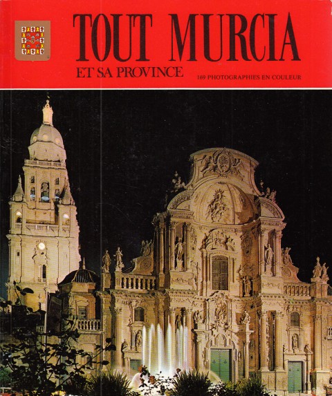 TOUT MURCIA ET SA PROVINCE