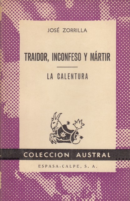 TRAIDOR, INCONFESO Y MÁRTIR