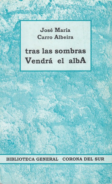Tras las sombras Vendrá el Alba