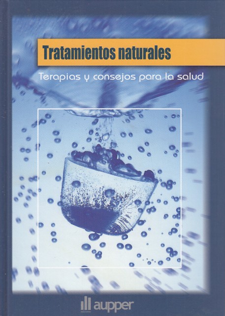 TRATAMIENTOS NATURALES TERAPIAS Y CONSEJOS PARA LA SALUD