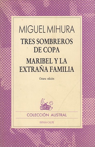 TRES SOMBREROS DE COPA; MARIBEL Y LA EXTRAÑA FAMILIA