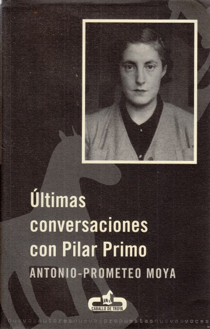 ÚLTIMAS CONVERSACIONES CON PILAR PRIMO