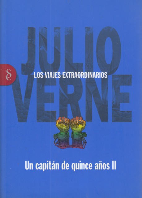 UN CAPITÁN DE 15 AÑOS. TOMO II. LOS VIAJES EXTRAORDINARIOS