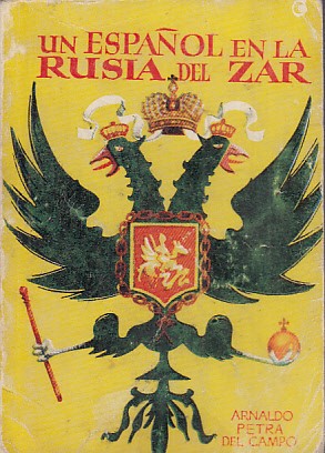 UN ESPAÑOL EN LA RUSIA DEL ZAR