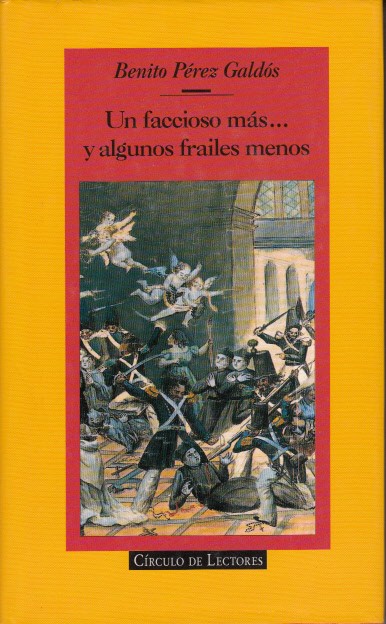 UN FACCIOSO MÁS. Y ALGUNOS FRAILES MENOS