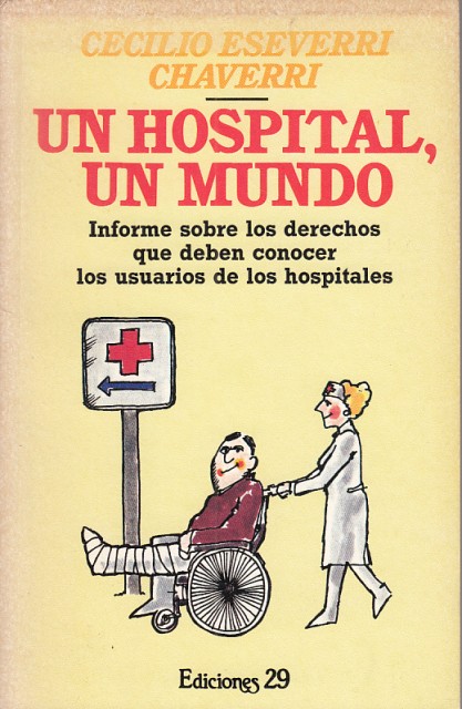 UN HOSPITAL, UN MUNDO. INFORME SOBRE LOS DERECHOS QUE DEBEN …