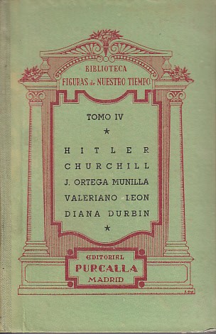 UN JEFE DE ESTADO: HITLER; UN POLÍTICO INGLÉS: CHURCHILL; UN …