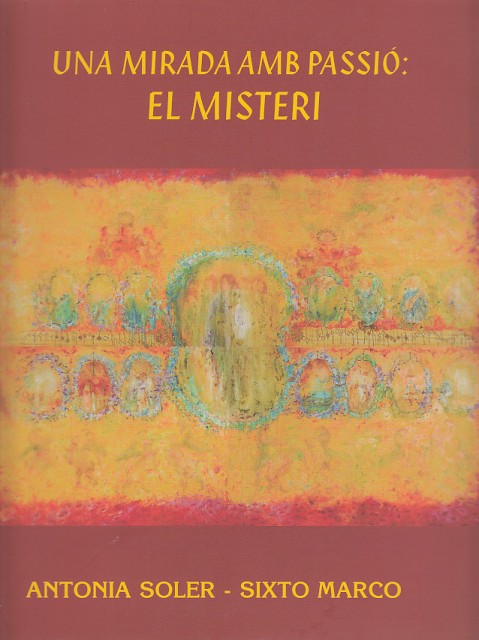 UNA MIRADA AMB PASSIÓ: EL MISTERI