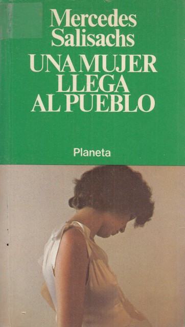 UNA MUJER LLEGA AL PUEBLO