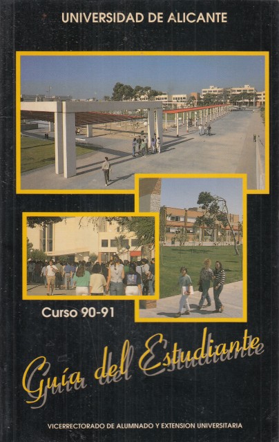 UNIVERSIDAD DE ALICANTE. GUIA DEL ESTUDIANTE. CURSO 90-91