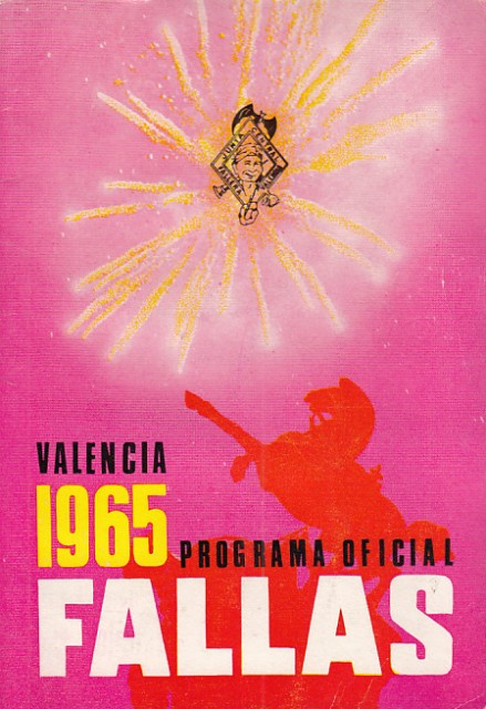 VALENCIA 1965. PROGRAMA OFICIAL FALLAS DE SAN JOSE.