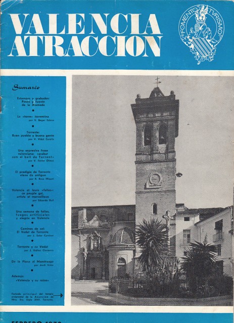 VALENCIA ATRACCIÓN. REVISTA. Nº 421. FEBRERO 1970. (La torre Torrentina; …