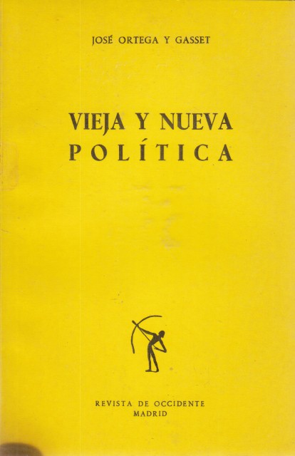 VIEJA Y NUEVA POLÍTICA