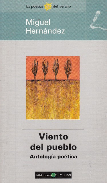 VIENTO DEL PUEBLO. (Antologia poetica)