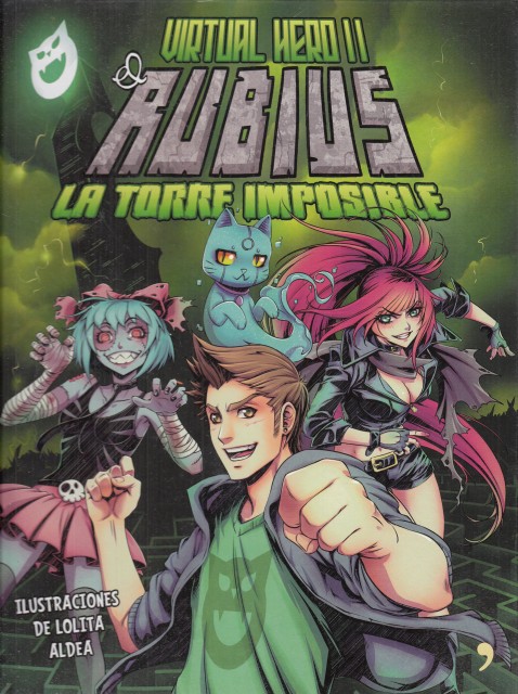 VIRTUAL HERO II. EL RUBIUS. LA TORRE IMPOSIBLE