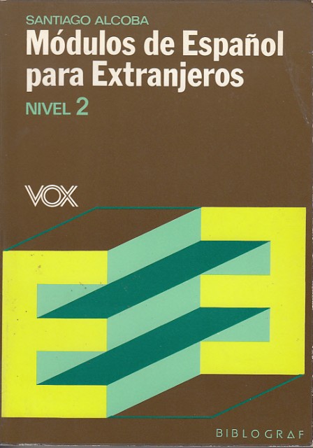 VOX. MÓDULOS DE ESPAÑOL PARA EXTRANJEROS. NIVEL 2