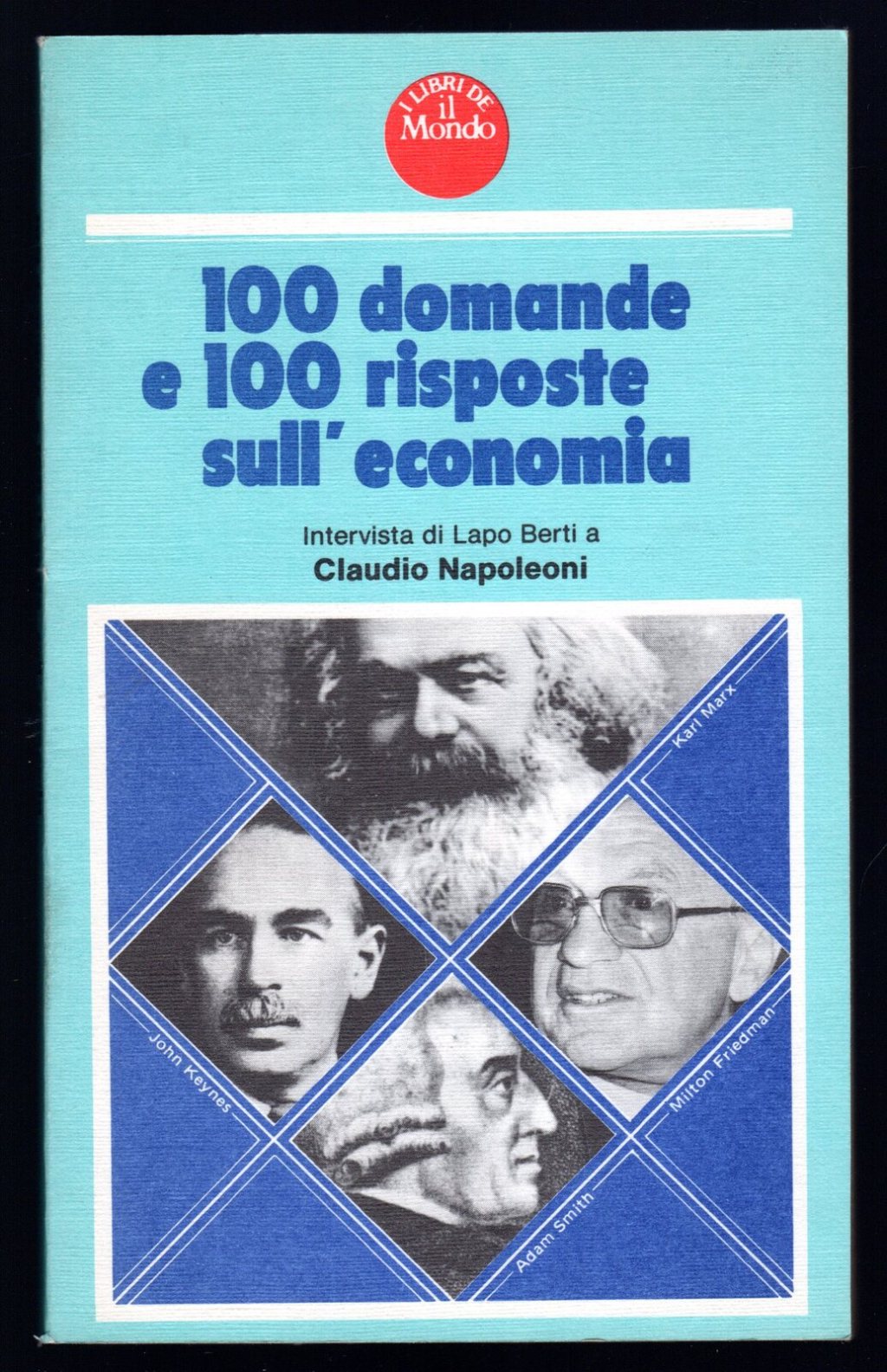 100 domande e 100 risposte sull'economia