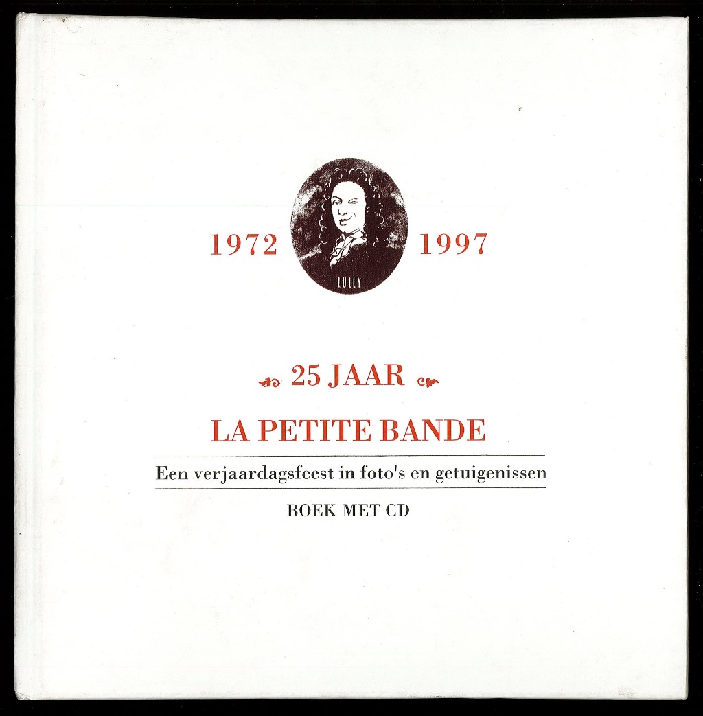 25 jaar. La petite bande