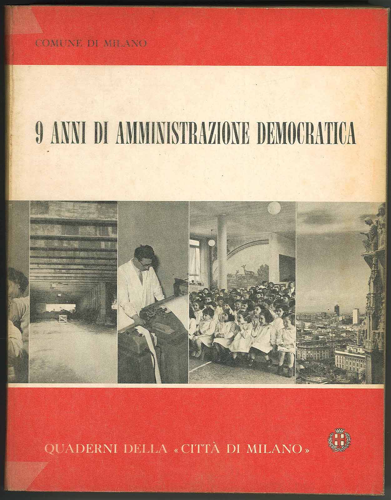 9 anni di amministrazione democratica 1951-1959