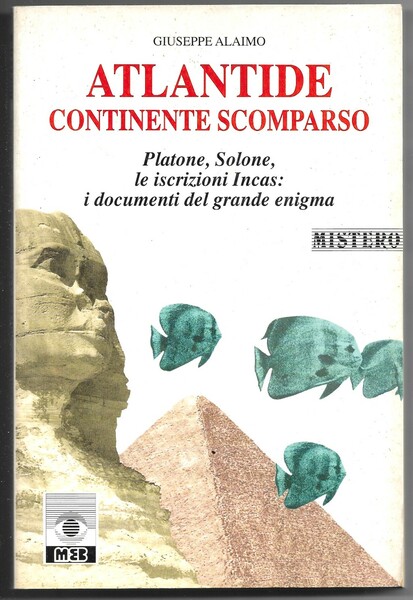 Atlantide continente scomparso - Paltone, Solone, le iscrizioni Incas: i …