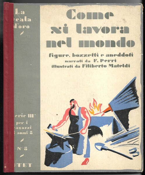 Come si lavora nel mondo - Figure, bozzetti e aneddoti