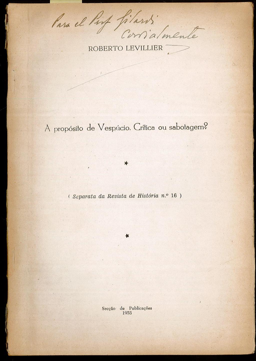 A proposito de Vespucio. Critica ou sabotagem?