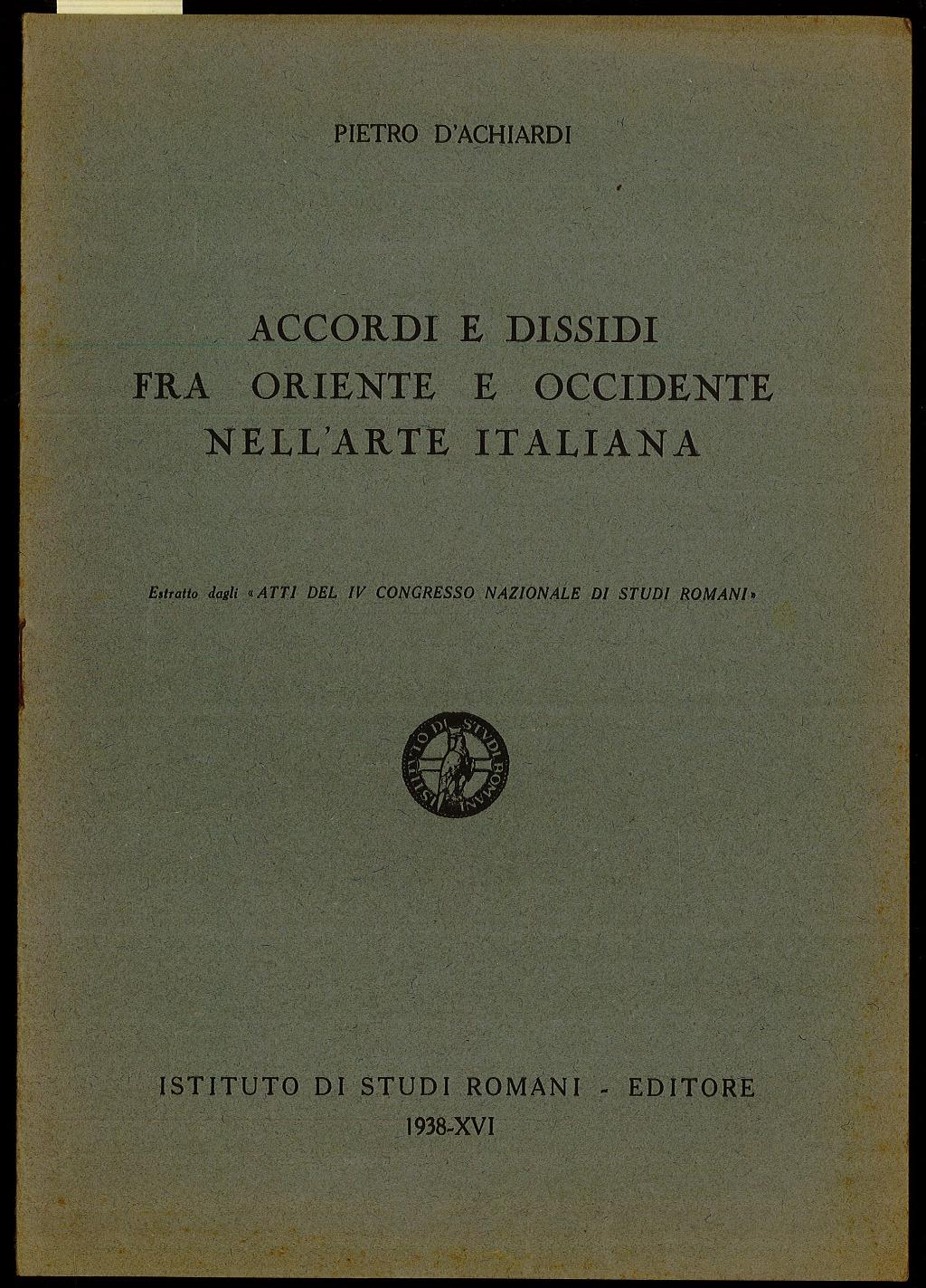 Accordi e dissidi fra Oriente e Occidente nell’arte italiana