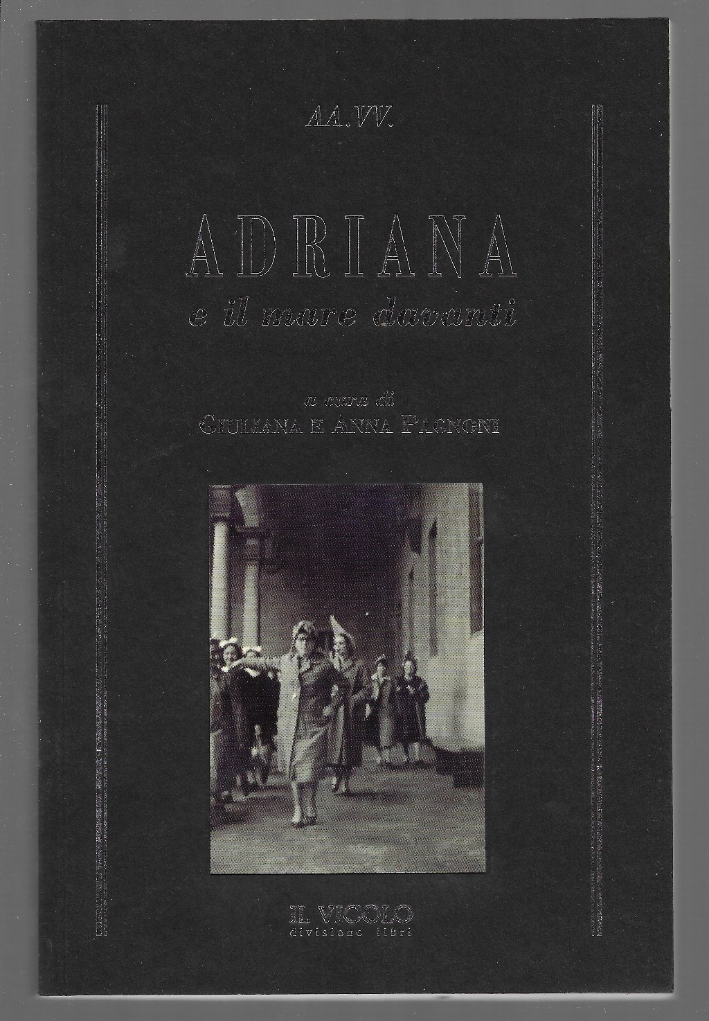 Adriana e il mare davanti